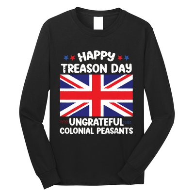 Happy Treason Day 4th Of July Long Sleeve Shirt