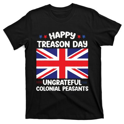 Happy Treason Day 4th Of July T-Shirt