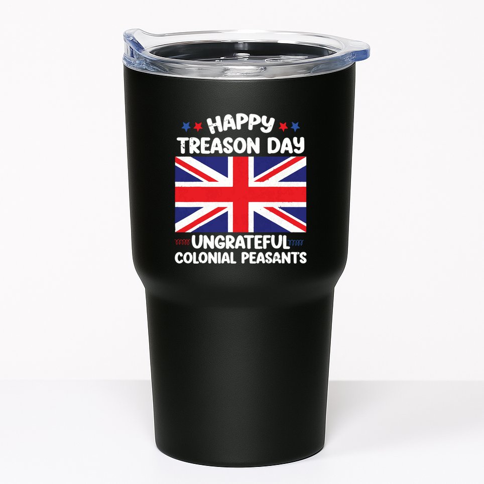 Happy Treason Day 4th Of July Tumbler