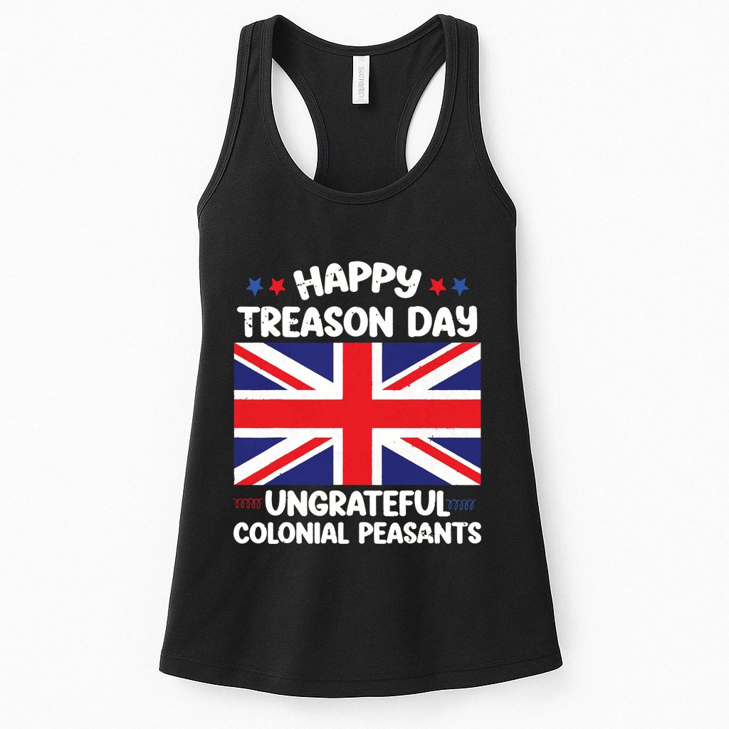 Happy Treason Day 4th Of July Womens Tank Top
