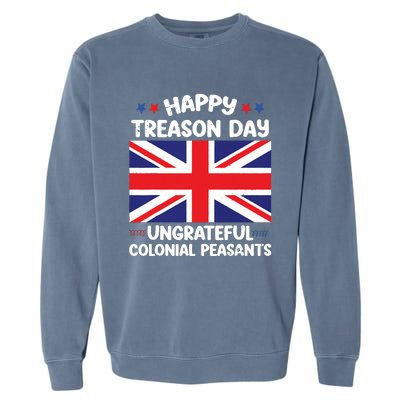 Happy Treason Day 4th Of July Garment-Dyed Sweatshirt