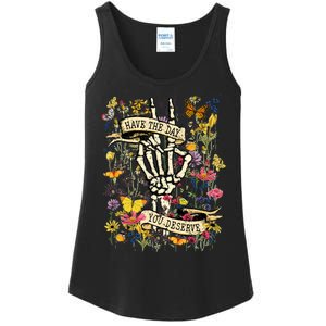 Have The Day You Deserve Floral Skeleton Ladies Essential Tank