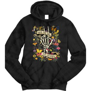 Have The Day You Deserve Floral Skeleton Tie Dye Hoodie