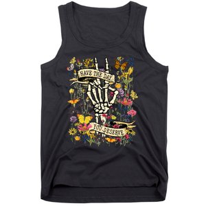 Have The Day You Deserve Floral Skeleton Tank Top