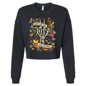 Have The Day You Deserve Floral Skeleton Cropped Pullover Crew