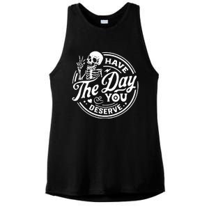 Have The Day You Deserve Ladies PosiCharge Tri-Blend Wicking Tank