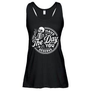 Have The Day You Deserve Ladies Essential Flowy Tank