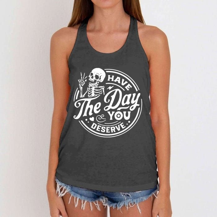 Have The Day You Deserve Women's Knotted Racerback Tank