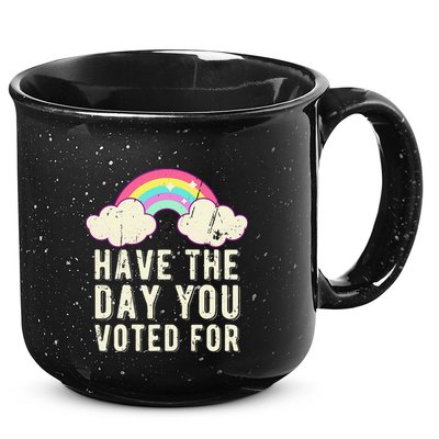 Have The Day You Voted For Quote Cute Vintage Rainbow 15oz Campfire Ceramic Mug