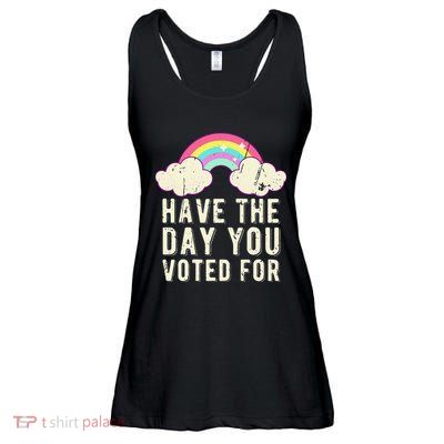 Have The Day You Voted For Quote Cute Vintage Rainbow Ladies Essential Flowy Tank