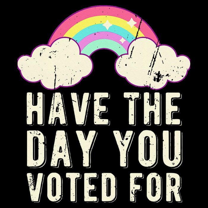 Have The Day You Voted For Quote Cute Vintage Rainbow Tank Top