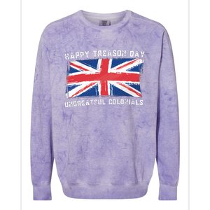 Happy Treason Day Ungrateful Colonials Colorblast Crewneck Sweatshirt