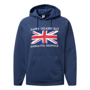 Happy Treason Day Ungrateful Colonials Performance Fleece Hoodie