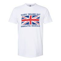 Happy Treason Day Ungrateful Colonials Softstyle CVC T-Shirt