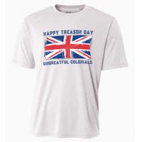 Happy Treason Day Ungrateful Colonials Cooling Performance Crew T-Shirt