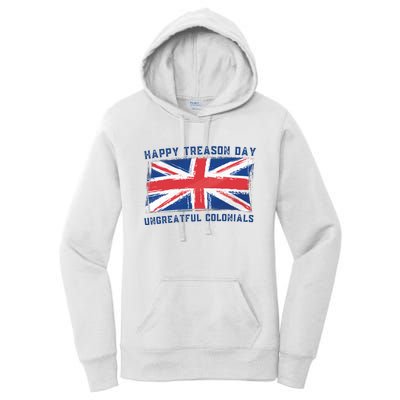 Happy Treason Day Ungrateful Colonials Women's Pullover Hoodie