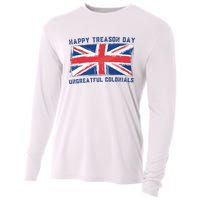 Happy Treason Day Ungrateful Colonials Cooling Performance Long Sleeve Crew