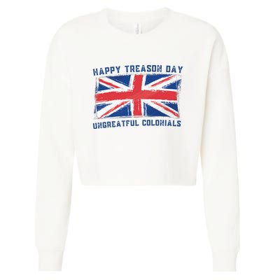 Happy Treason Day Ungrateful Colonials Cropped Pullover Crew