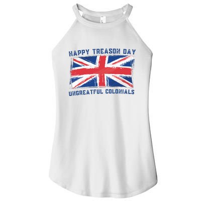 Happy Treason Day Ungrateful Colonials Women's Perfect Tri Rocker Tank