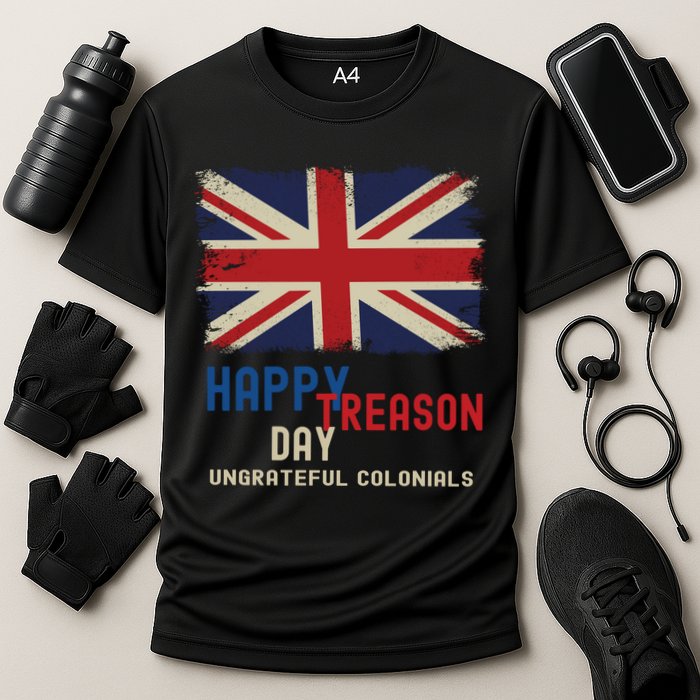 Happy Treason Day Ungrateful Colonials Cooling Performance Crew T-Shirt