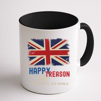 Happy Treason Day Ungrateful Colonials Mug