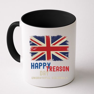 Happy Treason Day Ungrateful Colonials Mug