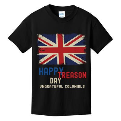 Happy Treason Day Ungrateful Colonials Kids T-Shirt