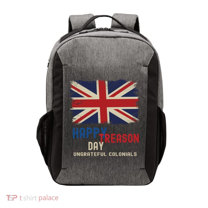Happy Treason Day Ungrateful Colonials Vector Backpack