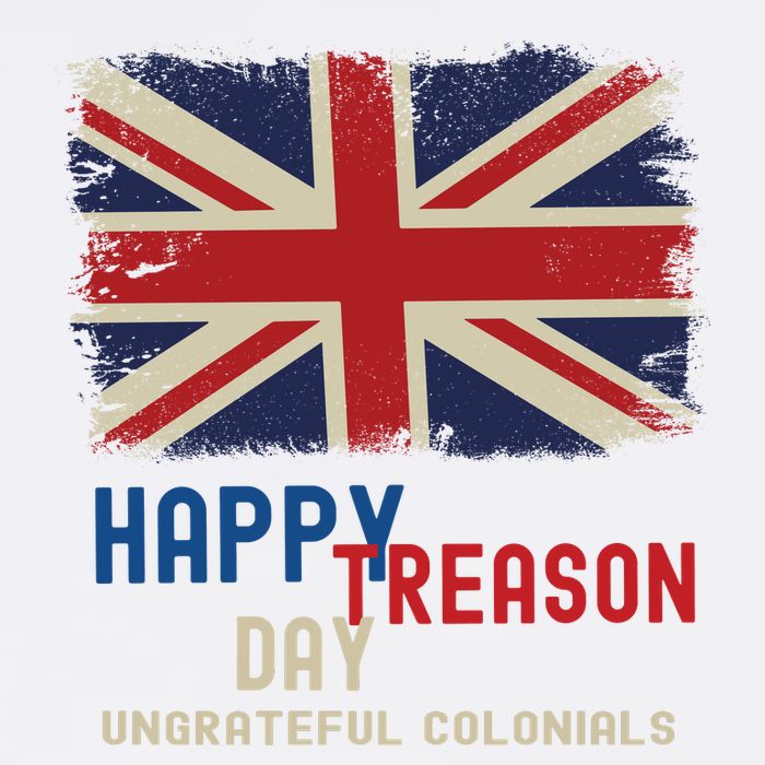 Happy Treason Day Ungrateful Colonials Garment-Dyed Sweatshirt