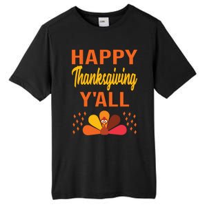 Happy Thanksgiving Day YaLl Cute Holiday Party Turkey Gift Tall Fusion ChromaSoft Performance T-Shirt