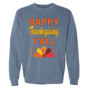 Happy Thanksgiving Day YaLl Cute Holiday Party Turkey Gift Garment-Dyed Sweatshirt