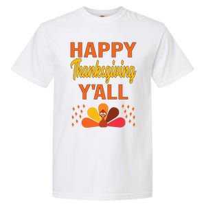 Happy Thanksgiving Day YaLl Cute Holiday Party Turkey Gift Garment-Dyed Heavyweight T-Shirt