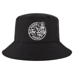 Have The Day You Deserve Peace Sign Skeleton Motivational Cool Comfort Performance Bucket Hat