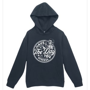 Have The Day You Deserve Peace Sign Skeleton Motivational Urban Pullover Hoodie