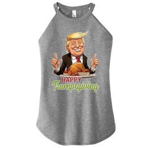 Happy Trumpsgiving Donald Trump Dinner With Turkey Cute Gift Women's Perfect Tri Rocker Tank