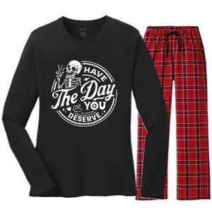 Have The Day You Deserve Skull Skeleton Motivational Women's Long Sleeve Flannel Pajama Set 