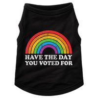 Have The Day You Voted For Rainbow Retro Vintage Doggie Tank