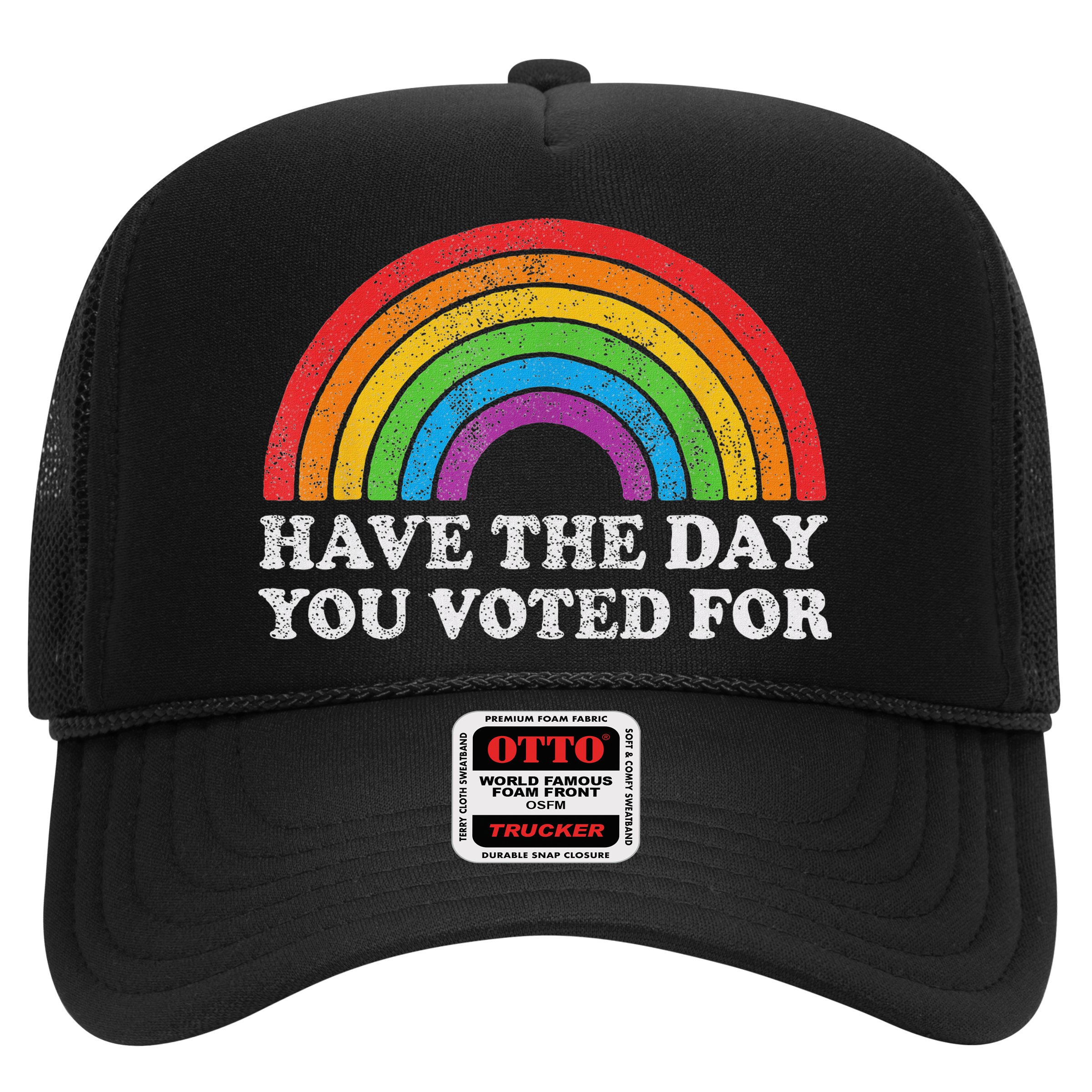 Have The Day You Voted For Rainbow Retro Vintage Hat