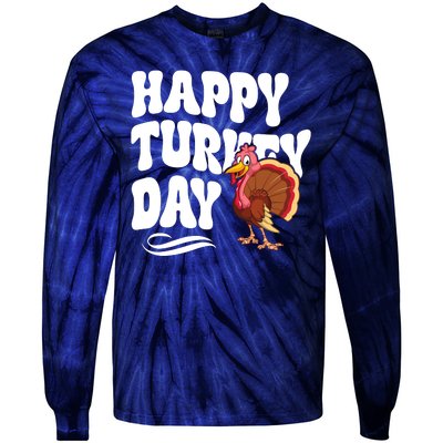 Happy Turkey Day Thanksgiving Holiday Tie-Dye Long Sleeve Shirt