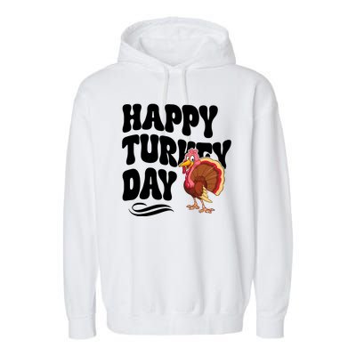 Happy Turkey Day Thanksgiving Holiday Garment-Dyed Fleece Hoodie