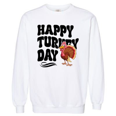 Happy Turkey Day Thanksgiving Holiday Garment-Dyed Sweatshirt