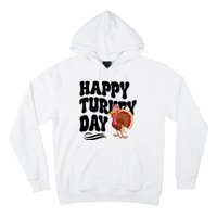 Happy Turkey Day Thanksgiving Holiday Hoodie