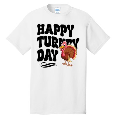 Happy Turkey Day Thanksgiving Holiday Tall T-Shirt