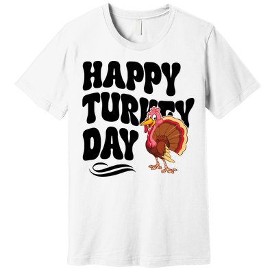 Happy Turkey Day Thanksgiving Holiday Premium T-Shirt