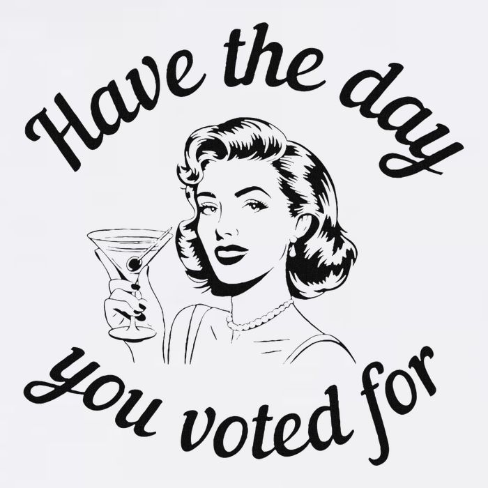 Have The Day You Voted For Wine Drinks Anti Trump Maga 11oz C Handle Ceramic Mug