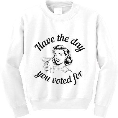 Have The Day You Voted For Wine Drinks Anti Trump Maga Kids Sweatshirt
