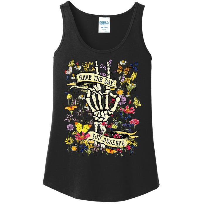 Have The Day You Deserve Skeleton Peace Hand Sign Floral Ladies Essential Tank