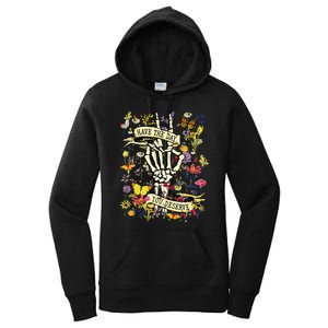 Have The Day You Deserve Skeleton Peace Hand Sign Floral Women's Pullover Hoodie