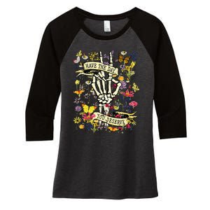 Have The Day You Deserve Skeleton Peace Hand Sign Floral Women's Tri-Blend 3/4-Sleeve Raglan Shirt