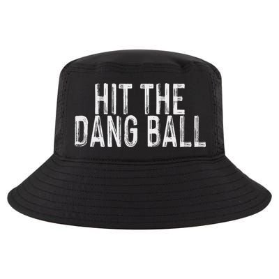 Hit The Dang Ball, Trendy Baseball, Funny Baseball Cool Comfort Performance Bucket Hat